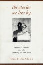 The Stories We Live By