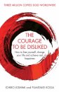 The Courage To Be Disliked