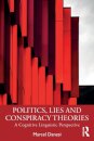 Politics, Lies and Conspiracy Theories