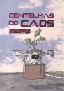 Centelhas do Caos Contos atípicos