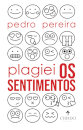 Plagiei os Sentimentos