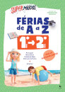 Supermiúdos Férias de A a Z 1.º ano - 2º ano