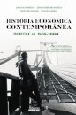 História Económica Contemporânea - Portugal 1808-2000