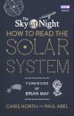 The Sky at Night: How to Read the Solar System
