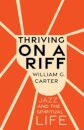 Thriving on a Riff