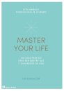 Master Your Life