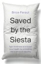 Saved by the Siesta