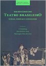 Dicionário Do Teatro Brasileiro: Temas, Formas E Conceitos