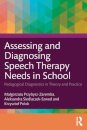 Assessing and Diagnosing Speech Therapy Needs in School