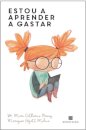 Estou A Aprender A Gastar