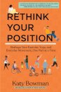Rethink Your Position