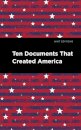 Ten Documents That Created America