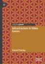 Infrastructure in Video Games