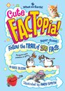 Cute FACTopia!