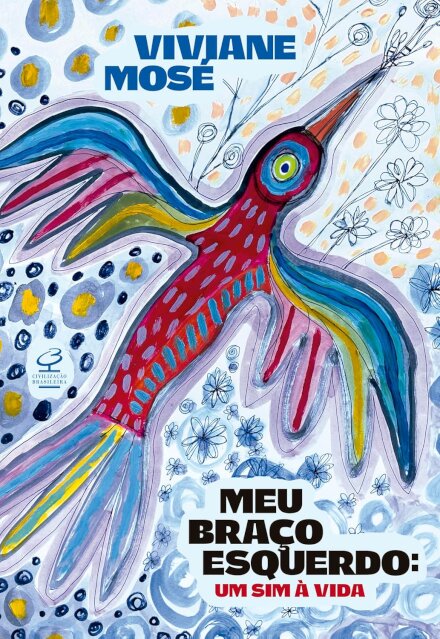 Meu Braço Esquerdo: Um Sim À Vida