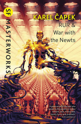 War With The Newts And R.U.R.