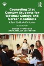 Counseling 21st Century Students for Optimal College and Career Readiness