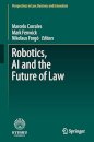 Robotics, Ai And The Future Of Law