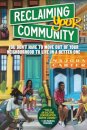 Reclaiming Your Community