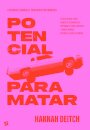 Potencial Para Matar
