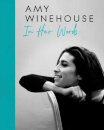 Amy Winehouse: In Her Words