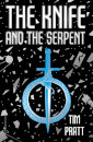 The Knife And The Serpent