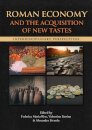 Roman Economy and the Acquisition of New Tastes