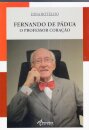 Fernando de Pádua - O Professor Coração