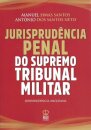Jurisprudência Penal do supremo tribunal Militar