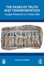 The Muses of Truth and Transformation