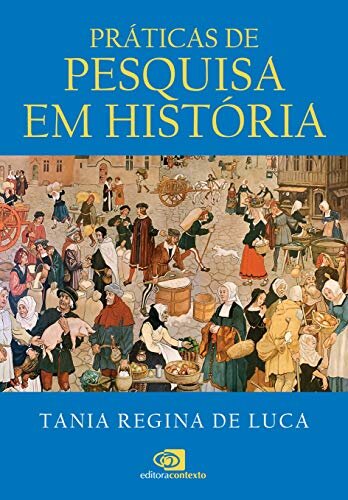 Práticas de pesquisa em História