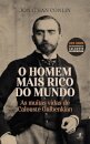O Homem Mais Rico Do Mundo