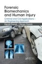 Forensic Biomechanics and Human Injury