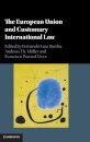 The European Union and Customary International Law