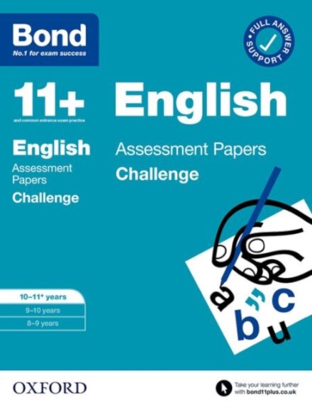 Bond 11+ English Challenge Assessment Papers 10-11 years: Ready for the 2026 exam (for GL Assessment & other 11 plus exams)
