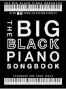 The Big Black Piano Songbook : Arranged for Piano Solo