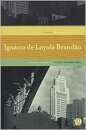 Melhores Crônicas Ignácio De Loyola Brandão