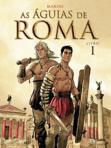As Águias de Roma - tomo 1