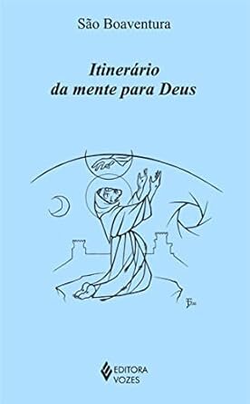 Itinerário Da Mente Para Deus