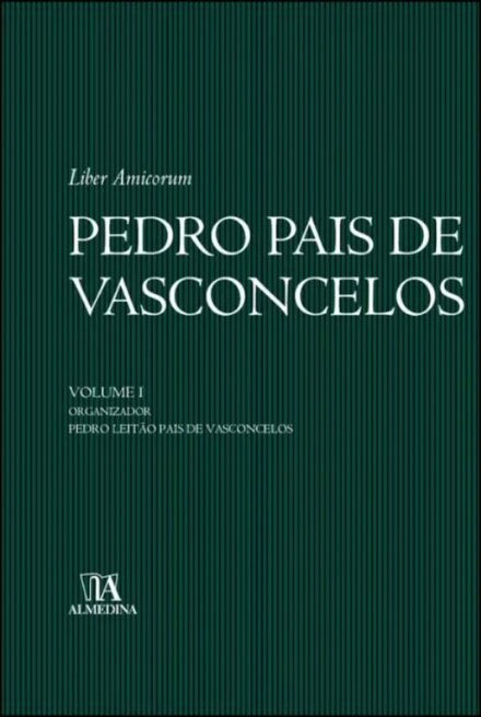 Liber Amicorum Pedro Pais De Vasconcelos