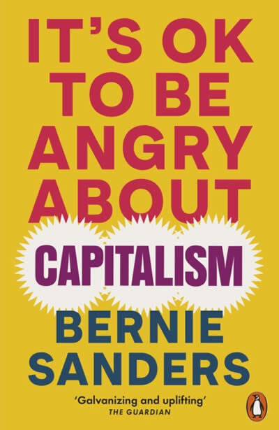 It'S Ok To Be Angry About Capitalism