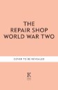 The Repair Shop: World War II
