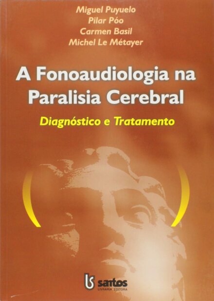 Fonoaudiologia Na Paralisia Cerebral