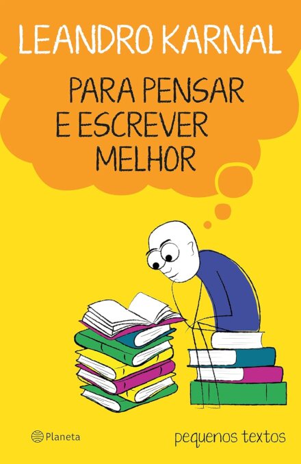 Para Pensar E Escrever Melhor: Pequenos Textos