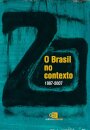 O Brasil No Contexto (1987-2007)