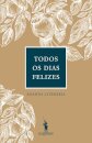 Todos Os Dias Felizes - Agenda Intemporal