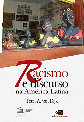 Racismo e discurso na América Latina