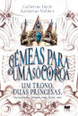 Gémeas Para Uma Só Coroa