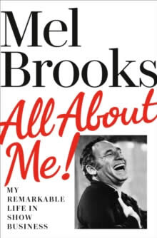 All About Me! My Remarkable Life In Showbusiness