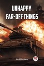 UNHAPPY FAR-OFF THINGS (Edition2023)